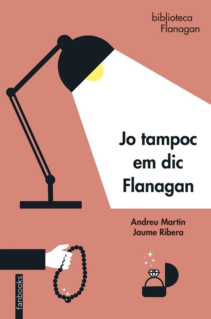 JO TAMPOC EM DIC FLANAGAN | 9788418327872 | ANDREU MARTIN & JAUME RIBERA