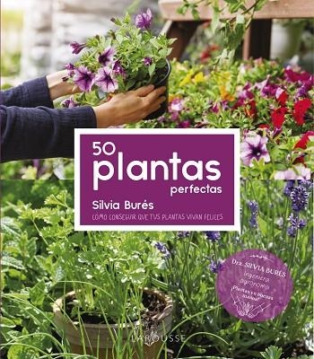 50 PLANTAS PERFECTAS | 9788418882487 | SILVIA BURÉS PASTOR