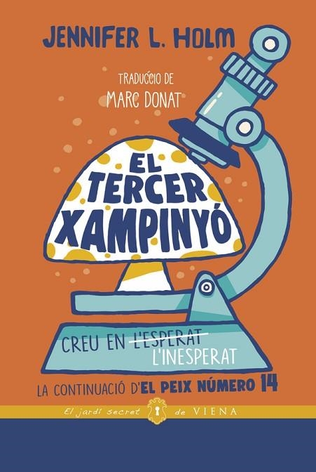 EL TERCER XAMPINYÓ | 9788418908255 | JENNIFER L. HOLM