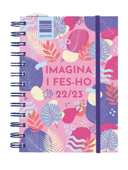 AGENDA DIN A6 2022-2023 DOS DIES IMAGINA I FES-HO | 8422952339908 | FINOCAM