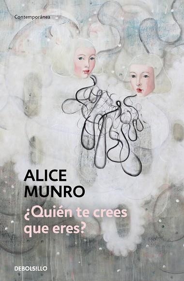 QUIEN TE CREES QUE ERES | 9788466360418 | ALICE MUNRO