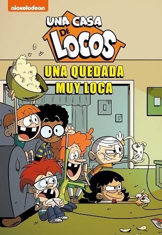 UNA CASA DE LOCOS 09 UNA QUEDADA MUY LOCA | 9788448860455 | NICKELODEON