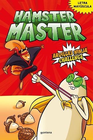 HAMSTER MASTER 02 ARDILLAS NINJA CHALLENGE | 9788418798498 | EDGAR POWERS & SALVATORE COSTANZA