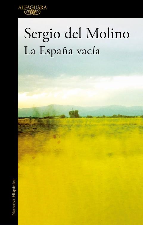 LA ESPAÑA VACIA | 9788420462103 | SERGIO DEL MOLINO