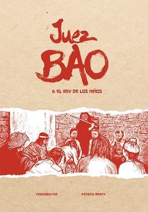 JUEZ BAO Y EL REY DE LOS NIÑOS | 9788419211057 | CHONGRUI NIE & PATRICK MARTY