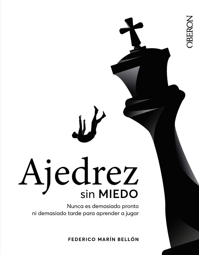 AJEDREZ SIN MIEDO | 9788441545892 | FEDERICO MARÍN BELLÓN