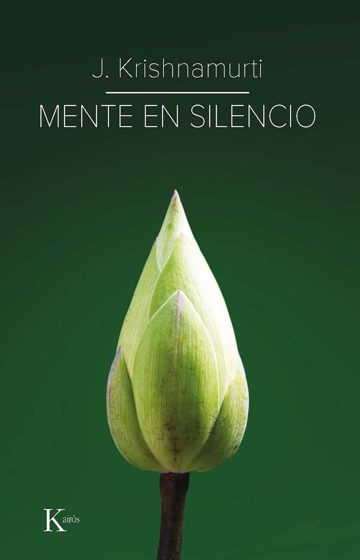 Mente en silencio | 9788499889917 | Jiddu Krishnamurti