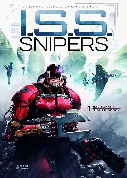 I.S.S. SNIPERS 01 | 9788418776892 | JEAN-LUC ISTIN & LOUIS & SEURE-LEBIAN & STÉPHANE CRETY