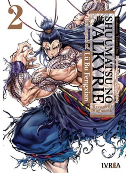 SHUUMATSU NO VALKYRIE THE LEGEND OF LU BU FENGXIAN 02 | 9788419306289 | TAKUMI FUKUI & SHINYA UMEMURA & ONO TAKEO