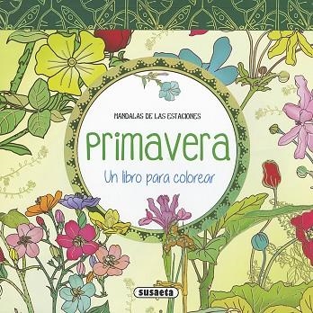 PRIMAVERA UN LIBRO PARA COLOREAR | 9788467750621 | VVAA