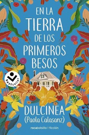 EN LA TIERRA DE LOS PRIMEROS BESOS | 9788418850479 | DULCINEA