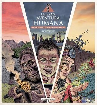 LA GRAN AVENTURA HUMANA | 9788418897542 | MIGUEL BRIEVA