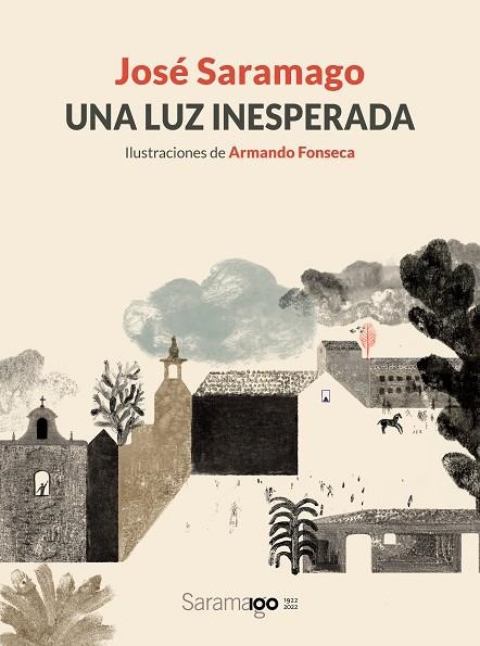 UNA LUZ INESPERADA | 9788448861780 | JOSE SARAMAGO & ARMANDO FONSECA