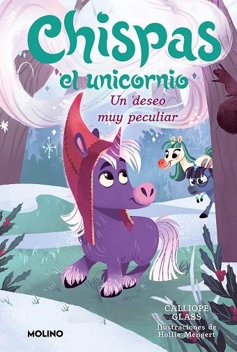 CHISPAS EL UNICORNIO 04 UN DESEO MUY PECULIAR | 9788427222717 | CALLIOPE GLASS