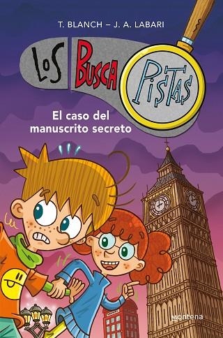 LOS BUSCAPISTAS 13 EL CASO MANUNSCRITO SECRETO | 9788419169822 | T. BLANCH & J. A. LABARI