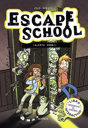 ESCAPE SCHOOL 01 ALERTA ZOMBI! | 9788418798146 | JULE AMBACH