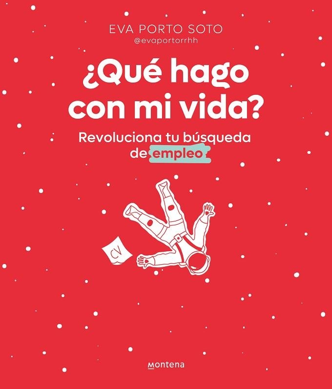 ¿QUÉ HAGO CON MI VIDA? | 9788418798627 | EVA PORTO