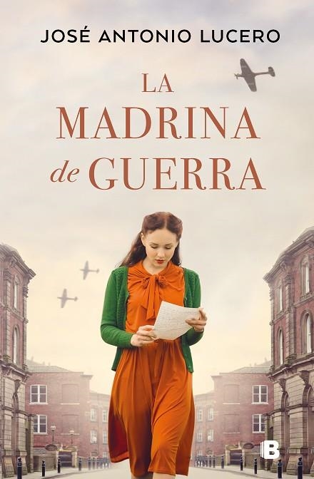 LA MADRINA DE GUERRA | 9788466672061 | JOSE ANTONIO LUCERO