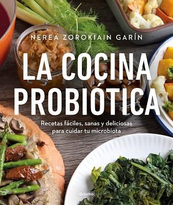 LA COCINA PROBIOTICA | 9788425362514 | NEREA ZOROKIAIN GARIN