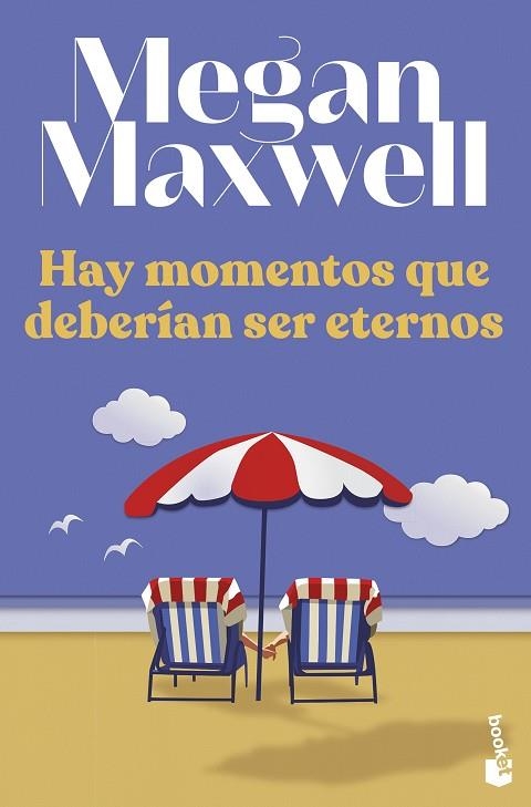 Hay momentos que deberían ser eternos | 9788408258629 | Megan Maxwell