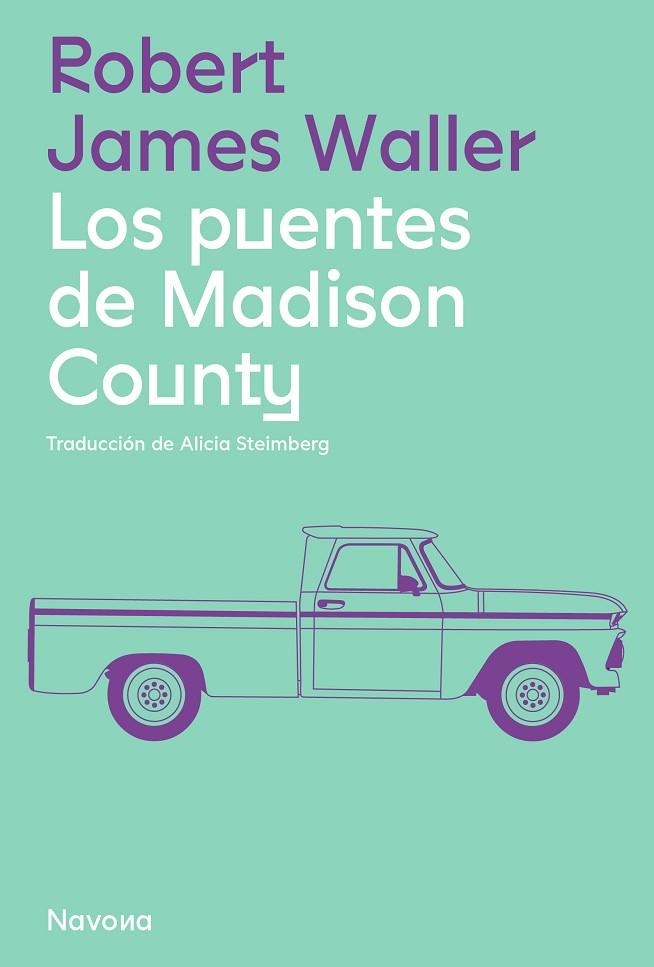 LOS PUENTES DE MADISON COUNTY | 9788419311061 | WALLER, ROBERT JAMES