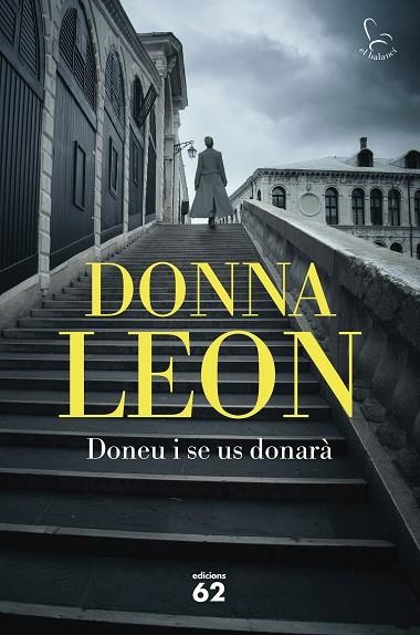 Doneu i se us donarà | 9788429780284 | Donna Leon