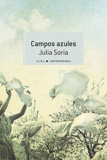 CAMPOS AZULES | 9788490658710 | JULIA SORIA