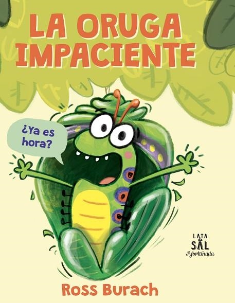 LA ORUGA IMPACIENTE | 9788494992629 | ROSS BURACH