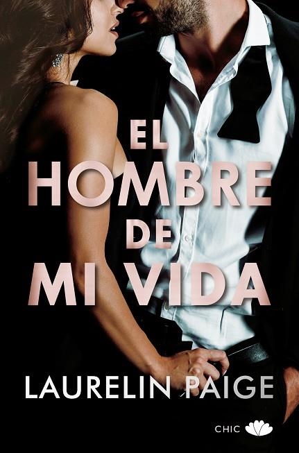 El hombre de mi vida | 9788417972738 | Laurelin Paige