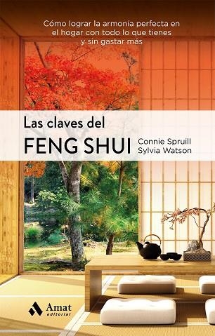 LAS CLAVES DEL FENG SHUI | 9788497356398 | CONNIE SPRUILL & SYLVIA WATSON