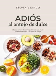 ADIOS AL ANTOJO DE DULCE | 9788875172916 | SILVIA BIANCO