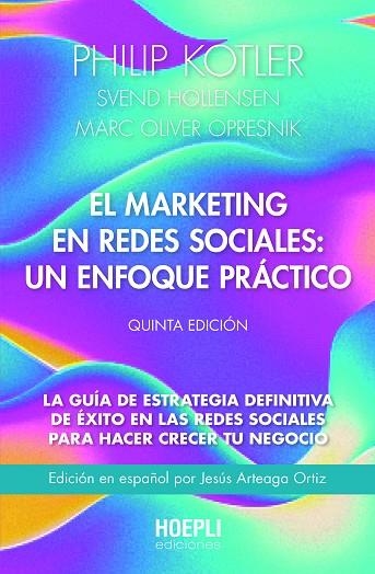 EL MARKETING EN REDES SOCIALES: UN ENFOQUE PRÁCTICO | 9791254990018 | PHILIP KOTLER & SVEND HOLLENSEN & MARC OLIVER OPRESNIK