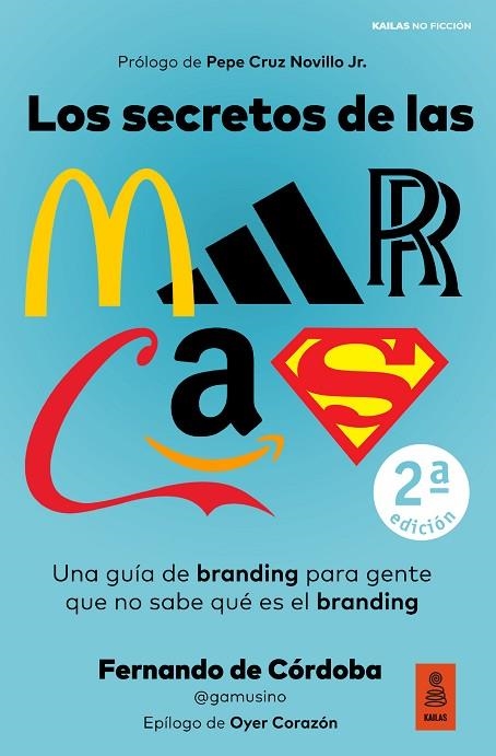 LOS SECRETOS DE LAS MARCAS | 9788418345418 | FERNANDO DE CÓRDOBA TRIGUEROS