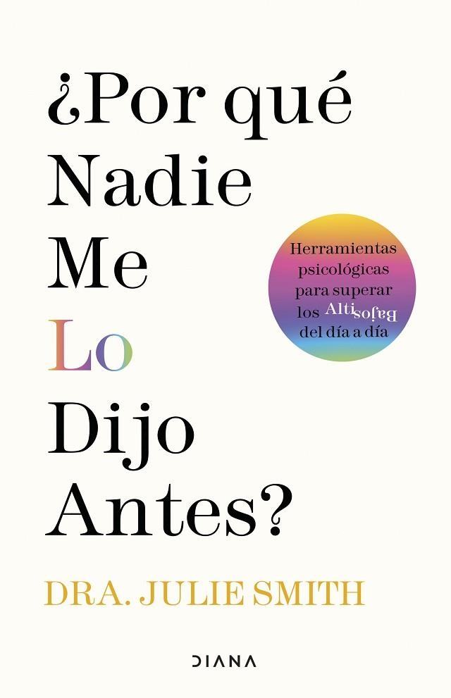 Por qué nadie me lo dijo antes? | 9788411190145 | Julie Smith