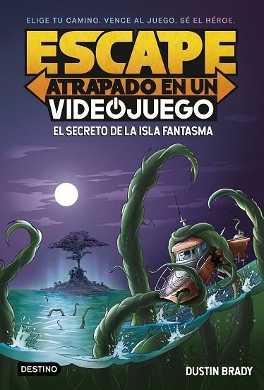 Escape Atrapado en un videojuego 01 El secreto de la Isla Fantasma | 9788408253976 | Dustin Brady