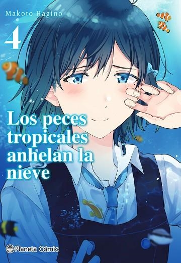 Los peces tropicales anhelan la nieve 04 | 9788491748632 | Makoto Hagino