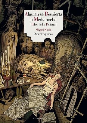 ALGUIEN SE DESPIERTA A MEDIANOCHE | 9788419124036 | MIGUEL NAVIA & OSCAR ESQUIVIAS