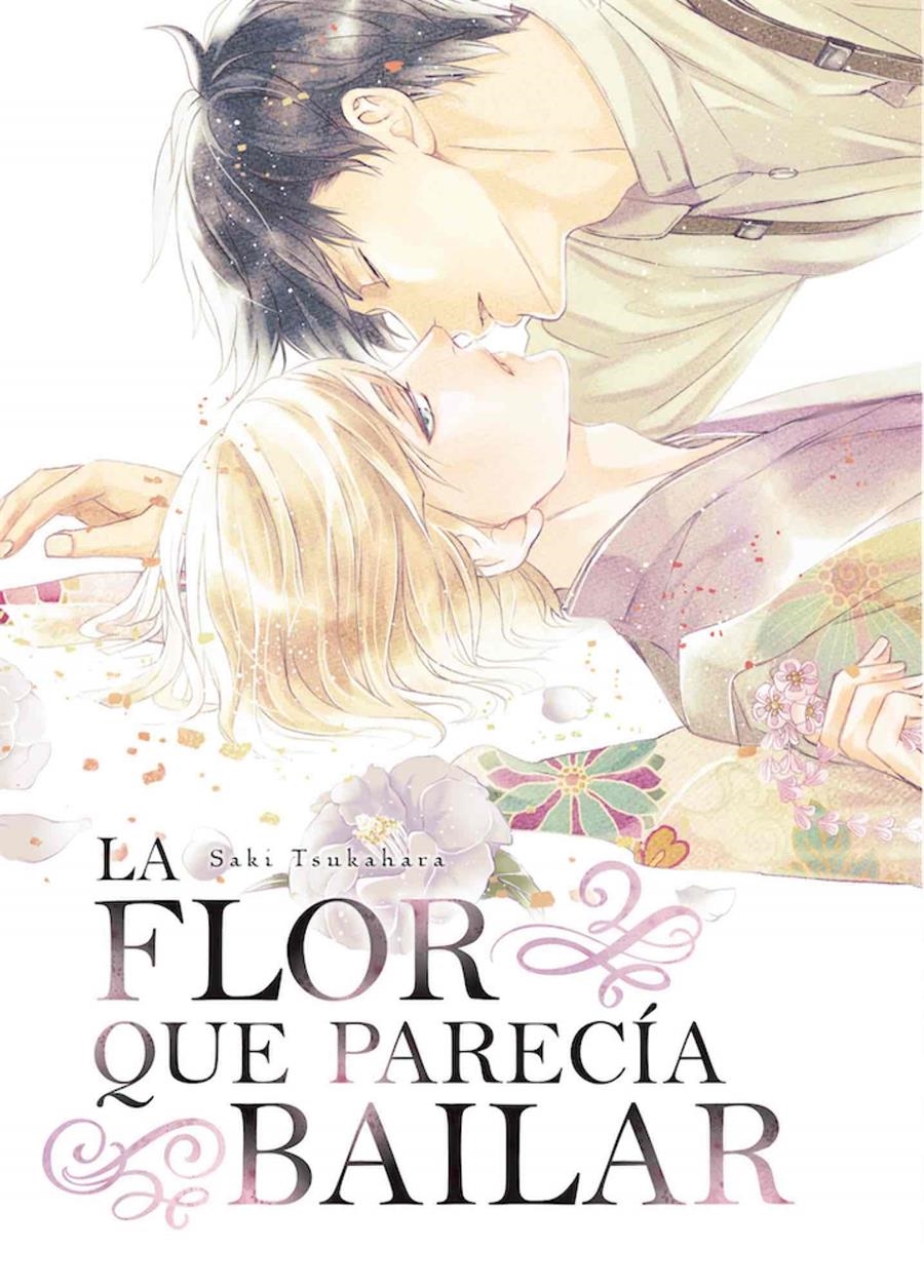 LA FLOR QUE PARECIA BAILAR | 9788418776809 | SAKI TSUKAHARA