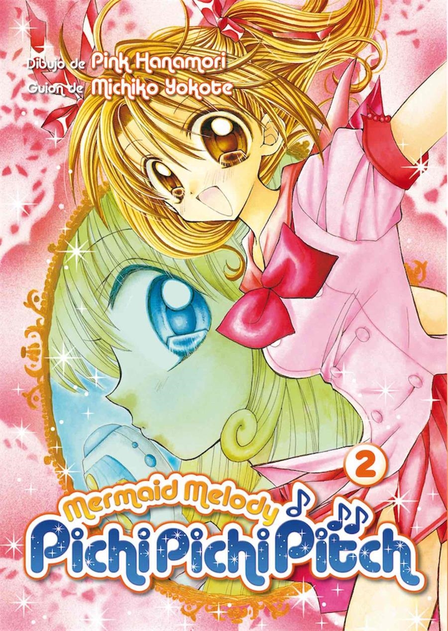 MERMAID MELODY PICHI PICHI PITCH 02 | 9788418776588 | MICHIKO YOKOTE & PINK HANAMORI