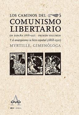 Los caminos del comunismo libertario 1868-1937 | 9788418998041 | Myrtille