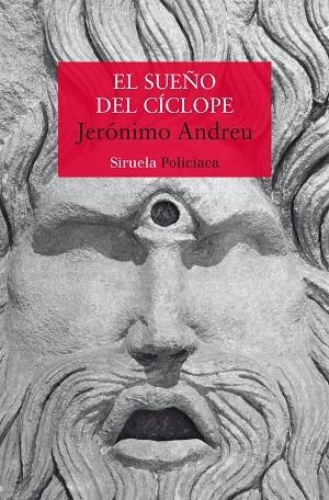 El sueño del cíclope | 9788419207494 | Jerónimo Andreu