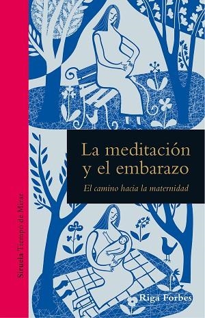 La meditación y el embarazo | 9788419207418 | Riga Forbes