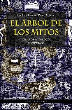 EL ÁRBOL DE LOS MITOS | 9788418715143 | DIEGO MENDEZ DAVILA