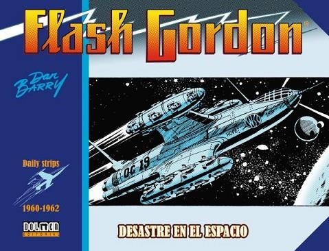 FLASH GORDON DESASTRE EN EL ESPACIO 1960-1962 | 9788419380074 | DAN BARRY & HARRY HARRISON