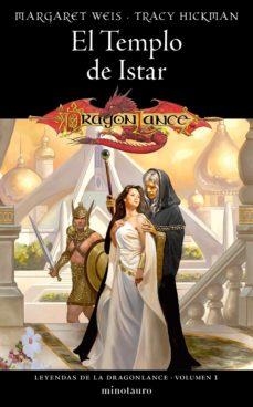 Leyendas de la Dragonlance 01 El Templo de Istar | 9788445011058 | Margaret Weis & Tracy Hickman