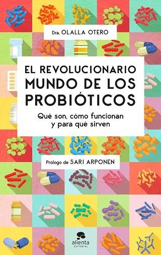 EL REVOLUCIONARIO MUNDO DE LOS PROBIÓTICOS + BLOC DE NOTAS | 8432715143314 | Olalla Otero