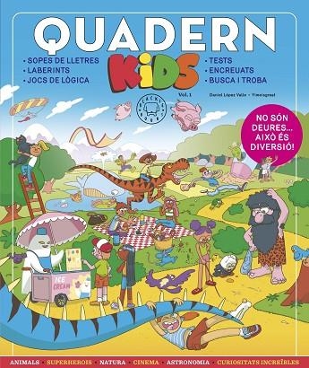 QUADERN KIDS VOLUM 1 | 9788419172143 | DANIEL LOPEZ VALLE