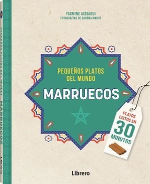 MARRUECOS PEQUEÑOS PLATOS DEL MUNDO | 9789463598279 | YASMINE AISSAOUI