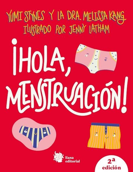 HOLA MENSTRUACIÓN! | 9788412140712 | YUMI STYNES & DRA. MELISSA KANG