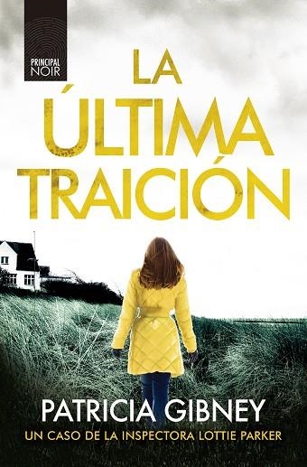 La última traición | 9788418216503 | Patricia Gibney